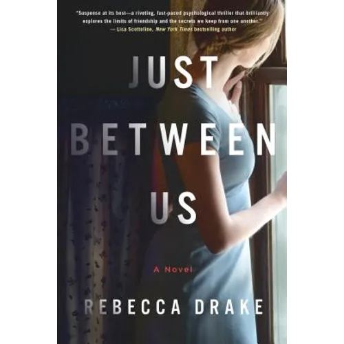 Just Between Us