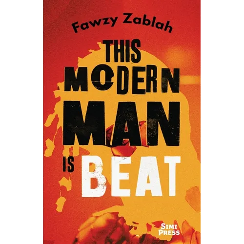 This Modern Man is Beat: A Novel in Stories