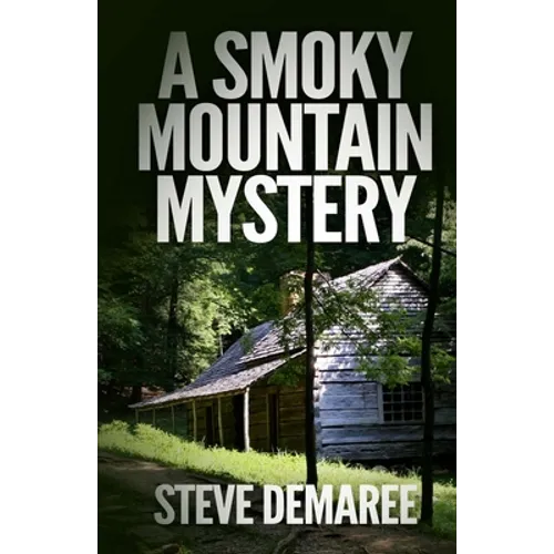 A Smoky Mountain Mystery
