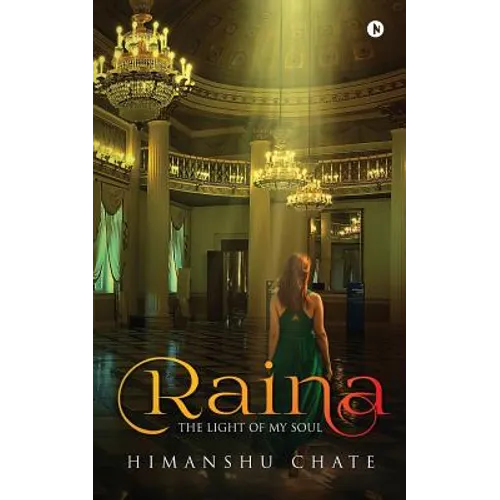 Raina: The Light of My Soul