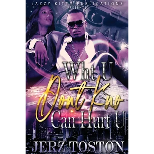 Wht U Don't Kno Can Hurt U