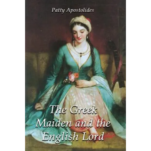 The Greek Maiden and the English Lord