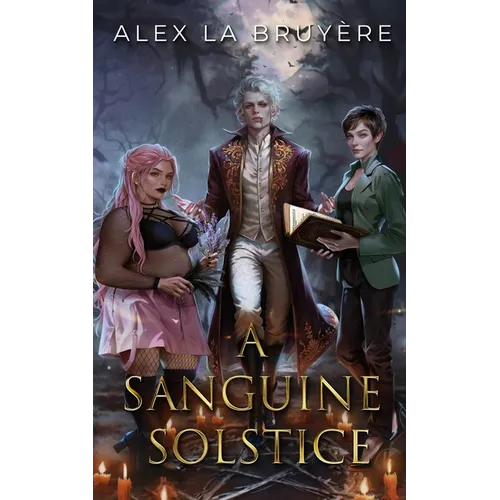 A Sanguine Solstice