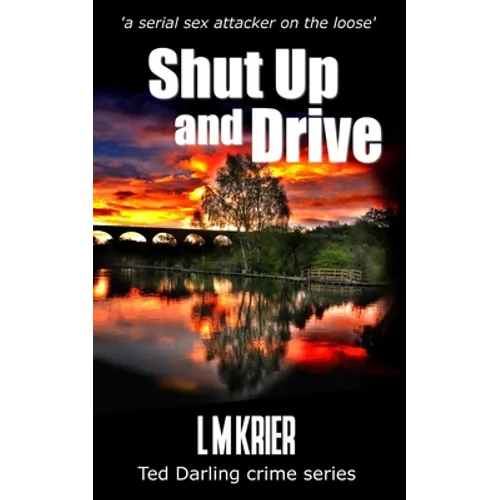 Shut Up and Drive: a serial sex attacker on the loose