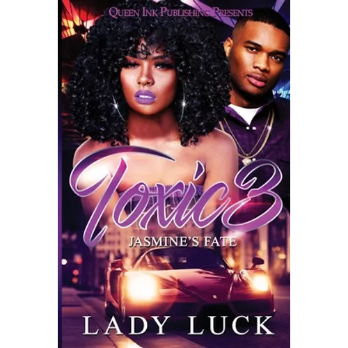 Toxic 3: Jasmine's Fate