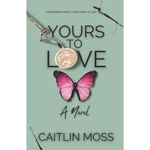 Yours To Love