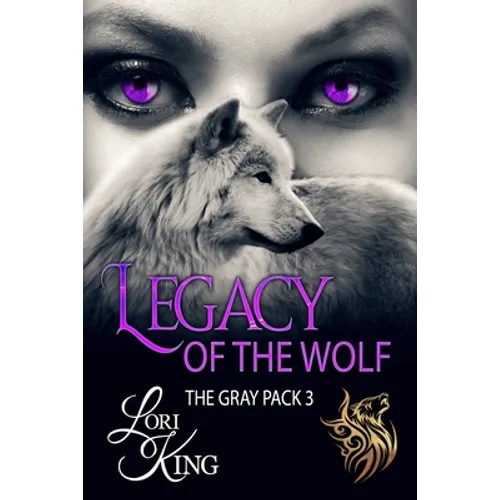 Legacy Of The Wolf