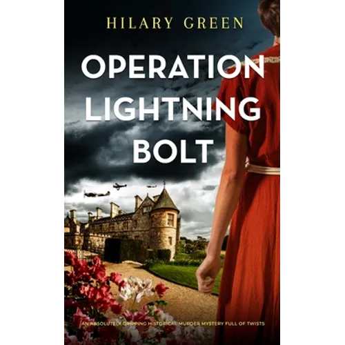 OPERATION LIGHTNING BOLT an absolutely gripping historical murder mystery full of twists