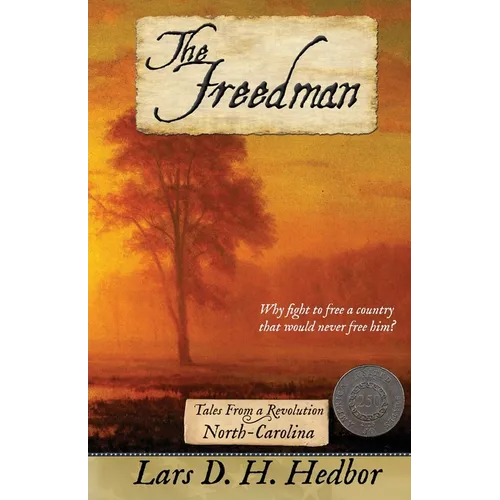 The Freedman: Tales From a Revolution - North-Carolina