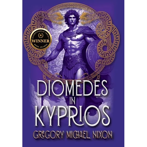 Diomedes in Kyprios: Second Edition