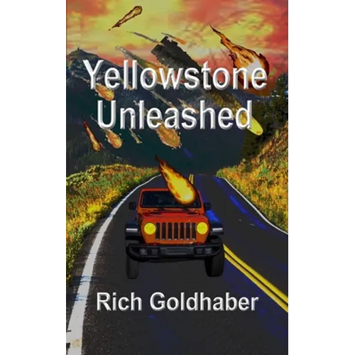 Yellowstone Unleashed