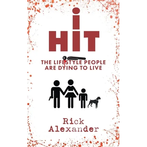 i Hit: The Lifestyle People Are Dying To Live