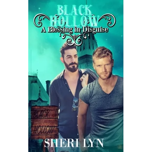 Black Hollow: Blessing in Disguise