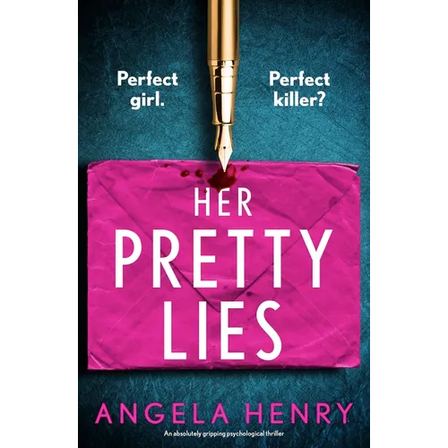 Her Pretty Lies: An Absolutely Gripping Psychological Thriller