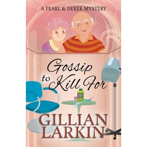 Gossip To Kill For