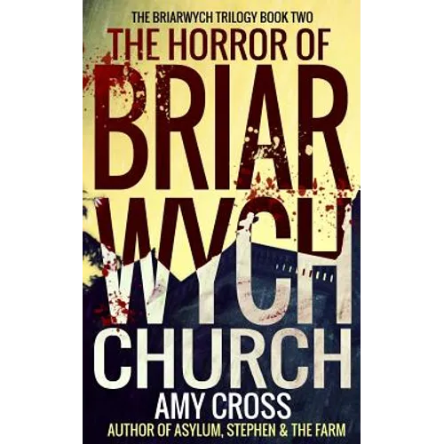 The Horror of Briarwych Church