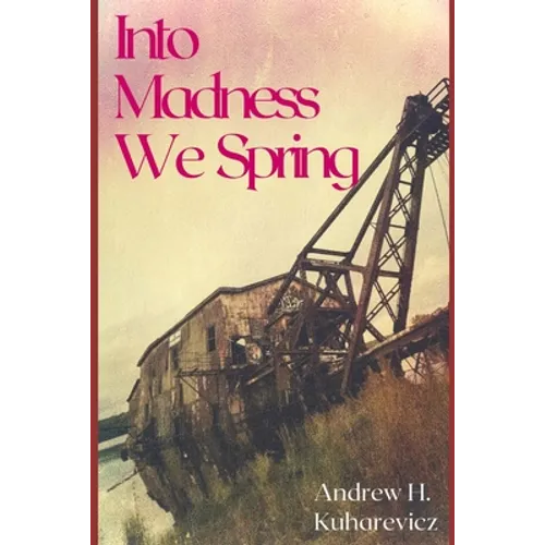 Into Madness We Spring: Novel Words During A Pandemic