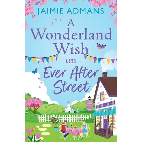 A Wonderland Wish on Ever After Street