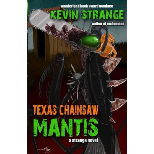 Texas Chainsaw Mantis