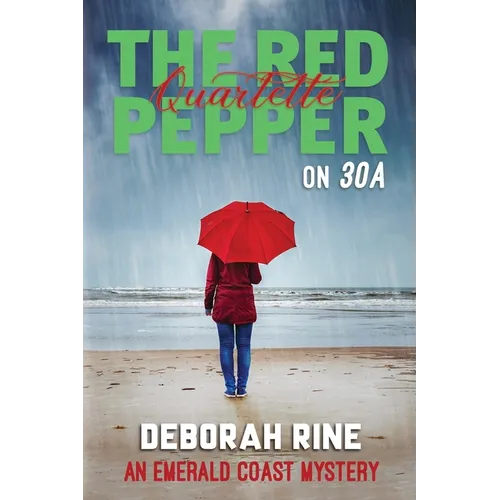 The Red Pepper Quartette on 30A: An Emerald Coast Mystery