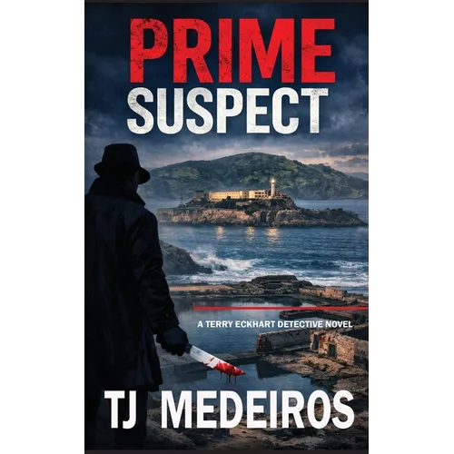 Prime Suspect: A TerryEckhart Detective Novel