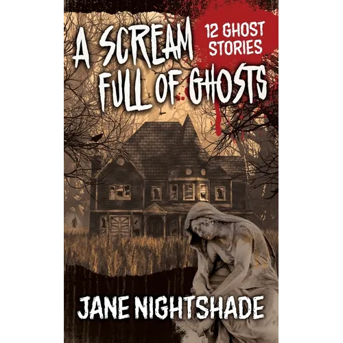 A Scream Full of Ghosts