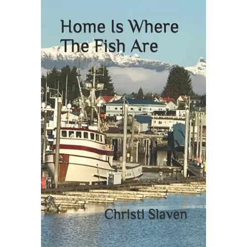 Home Is Where The Fish Are