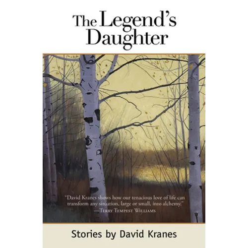 The Legend's Daughter: Idaho Stories