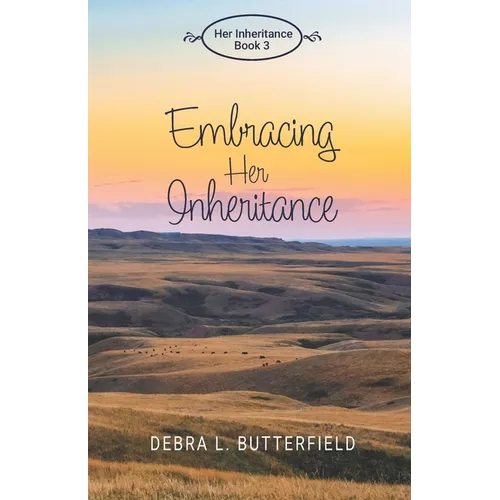 Embracing Her Inheritance