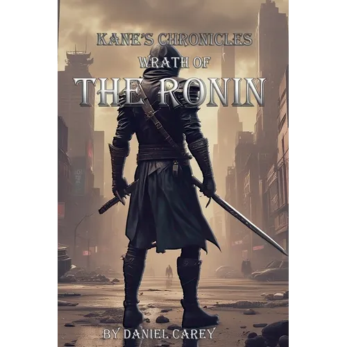 Kane's Chronicles Wrath Of The Ronin