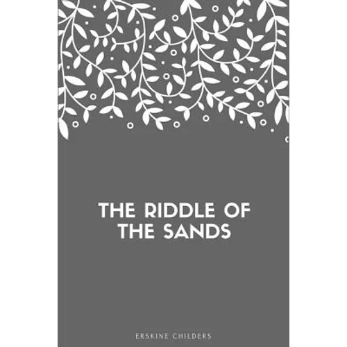 The Riddle of the Sands