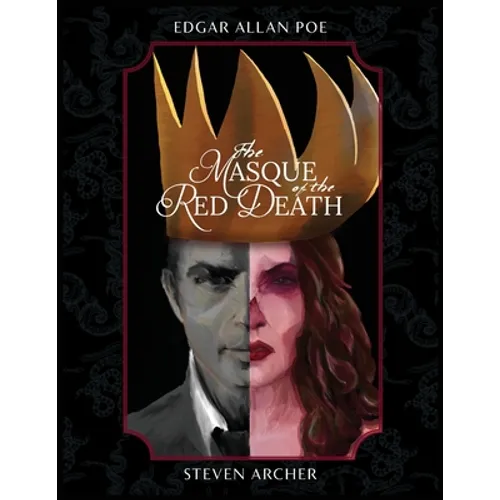 The Masque of the Red Death: Fine Art Edition