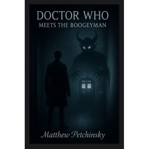 The Doctor Meets the Boogeyman