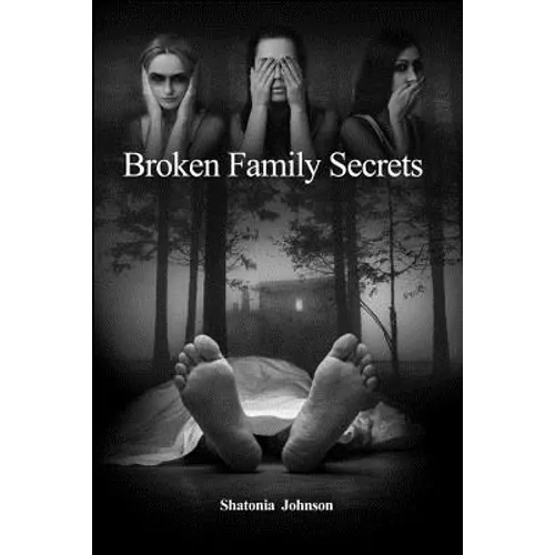 Broken Family Secrets