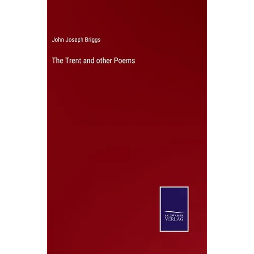 The Trent and other Poems