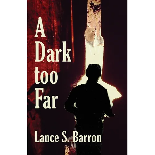A Dark too Far