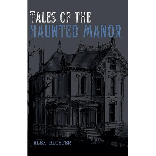Tales of the Haunted Manor