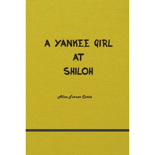 A Yankee Girl at Shiloh