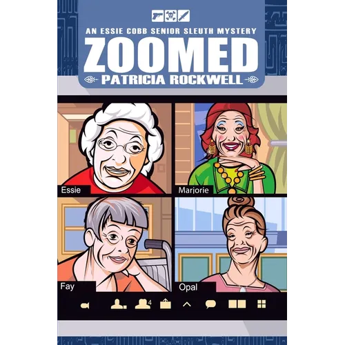 Zoomed: An Essie Cobb Senior Sleuth Mystery