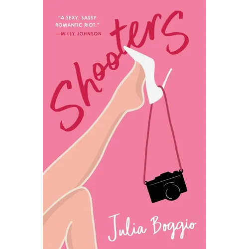 Shooters: the sassy, sizzling romantic comedy about wedding photographers