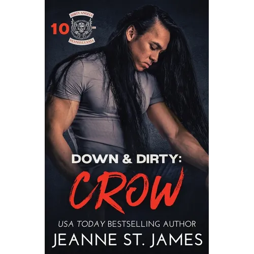 Down & Dirty - Crow