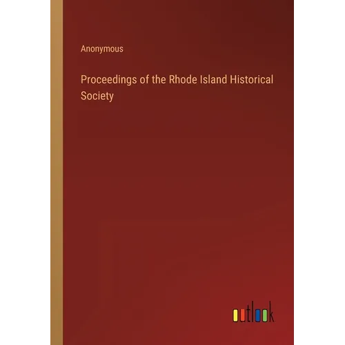 Proceedings of the Rhode Island Historical Society