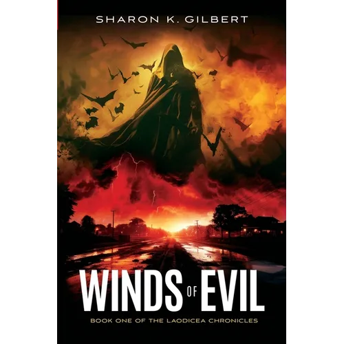 Winds of Evil: Book One of the Laodicea Chronicles