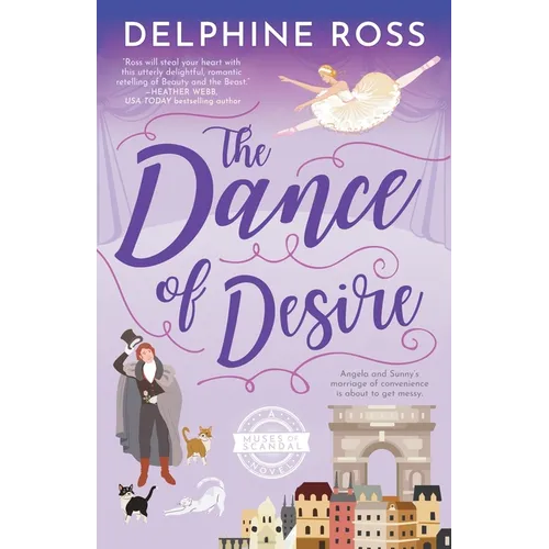 The Dance of Desire: A Muses of Scandal novel