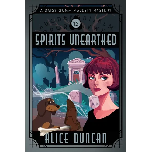 Spirits Unearthed: A Historical Cozy Mystery