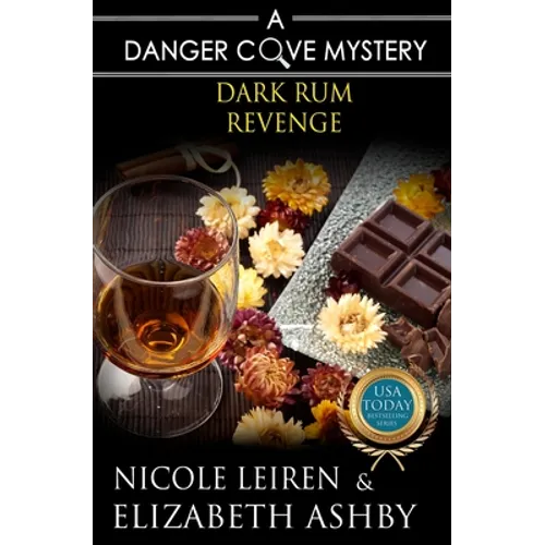 Dark Rum Revenge: a Danger Cove Cocktail Mystery