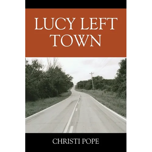 Lucy Left Town