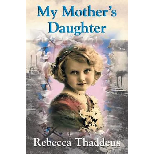 My Mother's Daughter