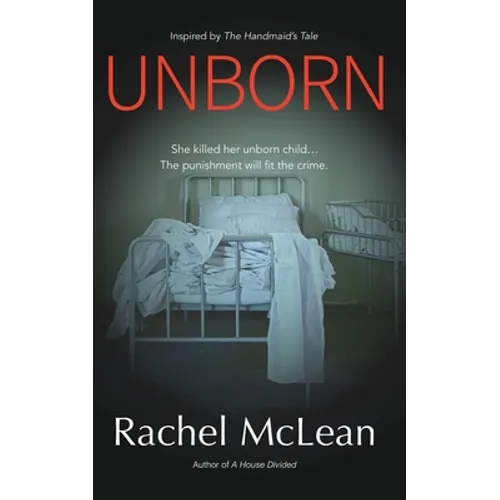 Unborn: A gripping dystopian thriller