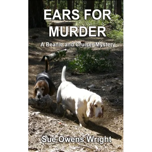 Ears for Murder: A Beanie and Cruiser Mystery